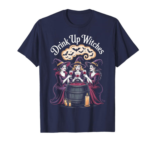 Drink Up Witches Funny Halloween Wine Party T-Shirt
