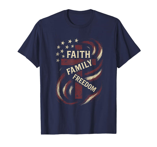 Faith Family Freedom - Patriotic Christian USA T-Shirt