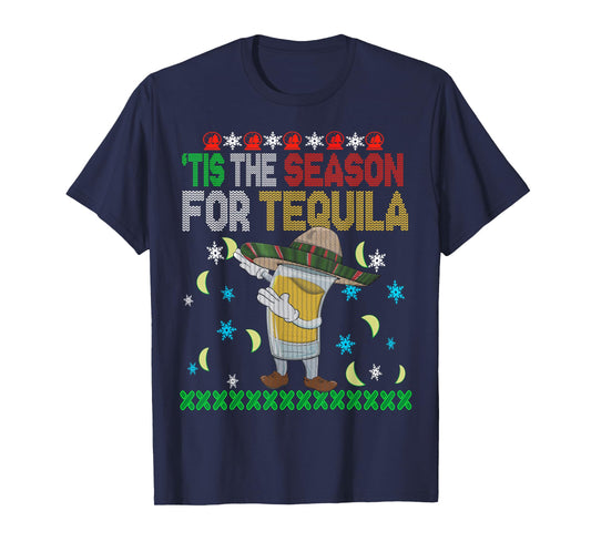 'Tis The Season For Tequila Dabbing Ugly Christmas Alcohol T-Shirt
