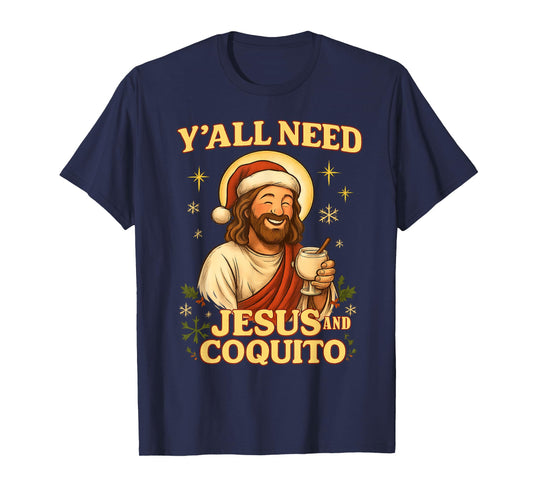 Y’All Need Jesús y Coquito Diseño Navideño Boricua con Flow T-Shirt
