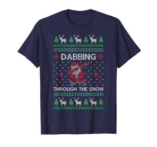 Funny Dabbing Through The Snow Santa Christmas Ugly Sweater T-Shirt