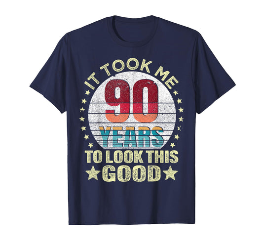 Vintage It Took Me 90 Years To Look This Good 90th Birthday T-Shirt