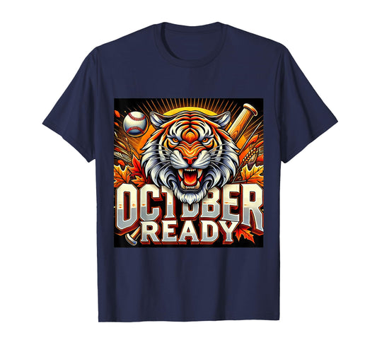 October Ready Funny For Ready Tiger T-Shirt