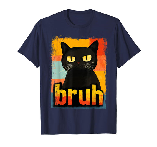 Funny Cat Bruh For Teens Boys Girls Men Women Meme Graphic T-Shirt