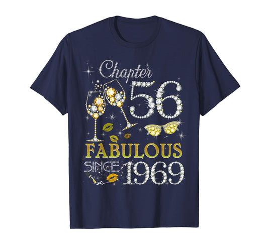 Womens Chapter 56 Fabulous Since 1969 56th Birthday Queen T-Shirt