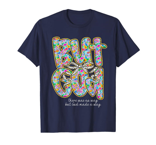 Floral But God Coquette Bow Christian Bible Verse Religious T-Shirt