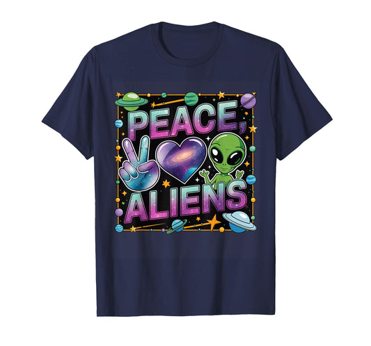 Peace Love Aliens Cool Funny Retro Vintage UFO UAP Alien T-Shirt