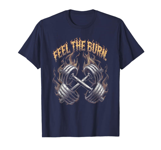 Feel the Burn - Gym Art Dumbbells Design T-Shirt