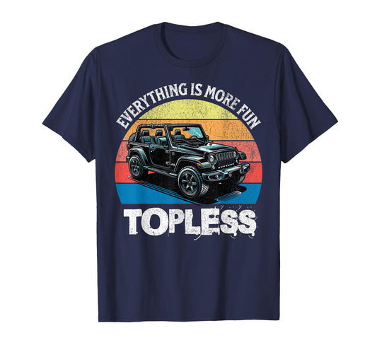 Retro Sunset Off-Roaders Everything Is More Fun Topless Men T-Shirt