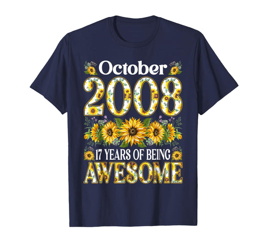 17 Year Old Sunflower October 2008 17th Birthday Gifts Girl T-Shirt