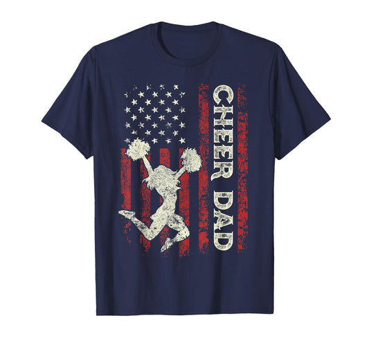 Cheer Dad US Flag Dad Men Patriotic Cheerleader Fathers Day T-Shirt