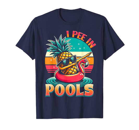 I Pee In Pools Swimming Joke Funny Summer Pool Party T-Shirt