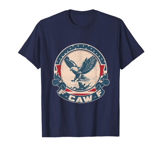 F-CAW-F Vintage Bald Eagle America T-Shirt