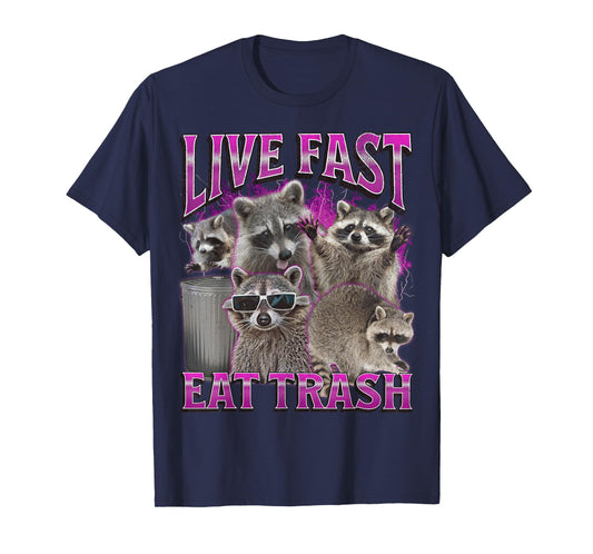 Live Fast Eat Trash Funny Raccoon Meme Bootleg Graphic 90s T-Shirt