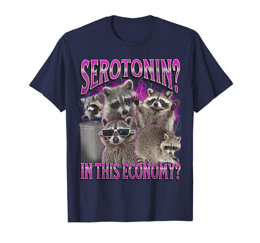 Serotonin In This Economy Funny Raccoon Meme Bootleg Graphic T-Shirt