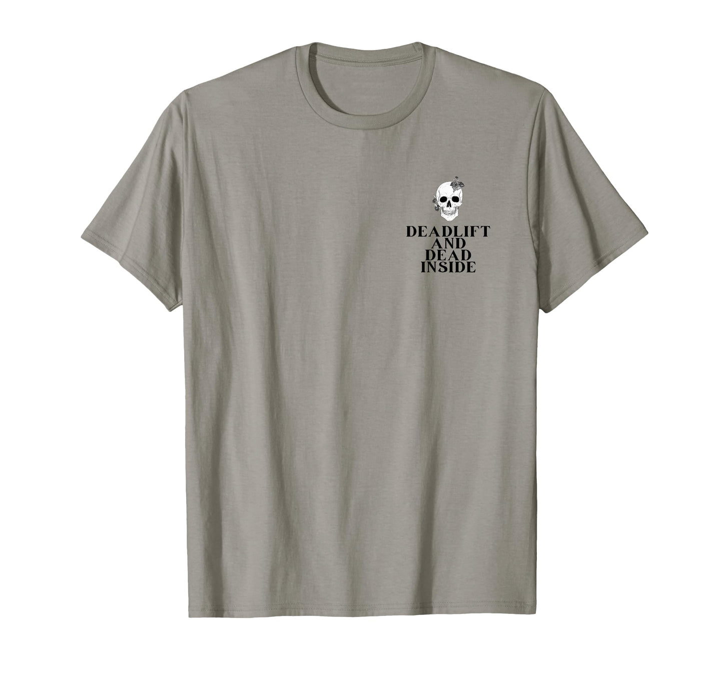 Mens Gym Pump Cover Deadlift and Dead inside Funny weightlifting T-Shirt