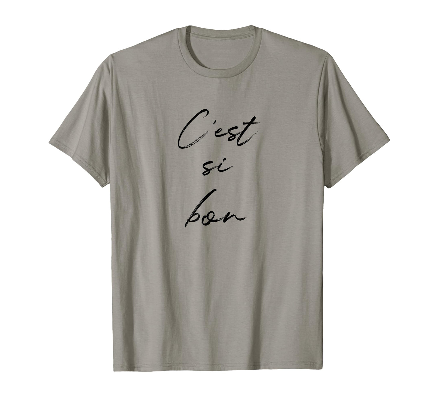 C'est Si Bon It's So Good Fun French Travel Gym Vacation T-Shirt