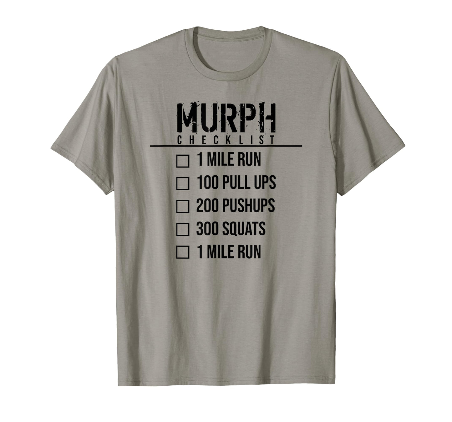 Murph Memorial Day Workout WOD Funny Military Cute Checklist T-Shirt