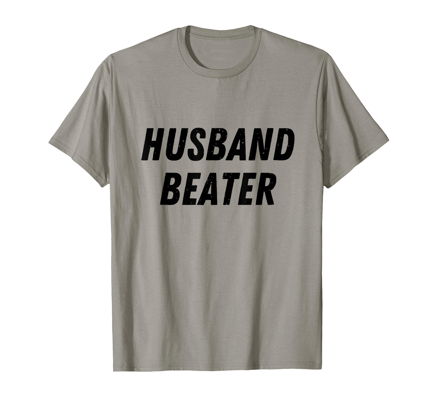 Husband Beater Funny Vintage Trending T-Shirt