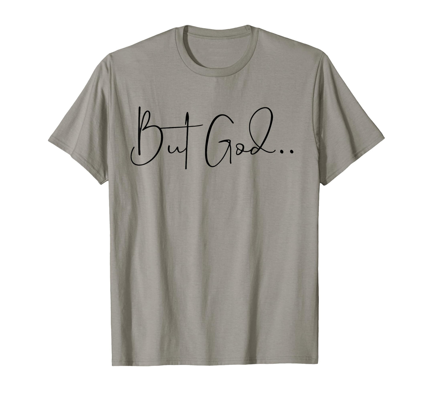 But God T-Shirt