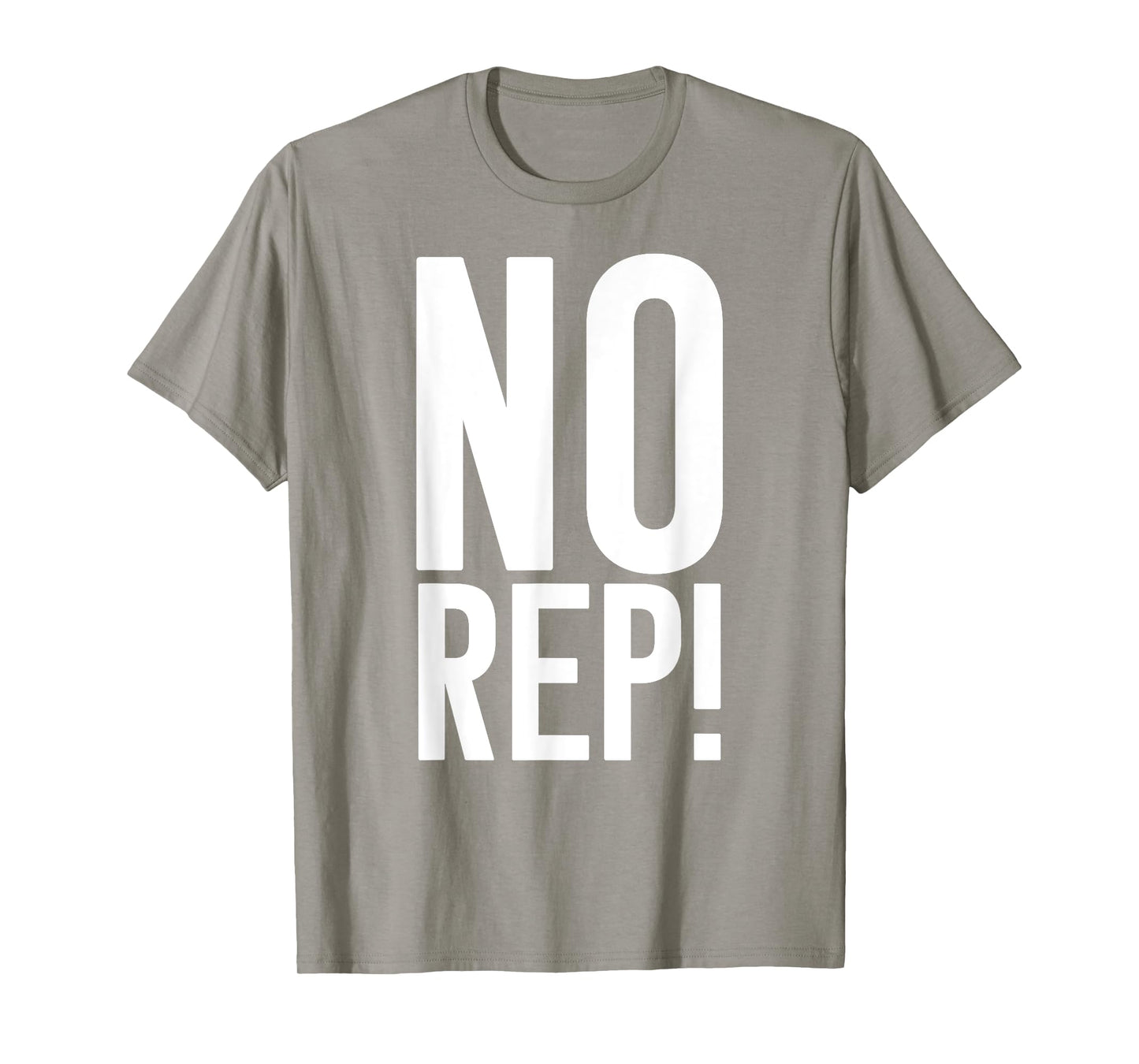 No Rep Fitness Judge T-Shirt