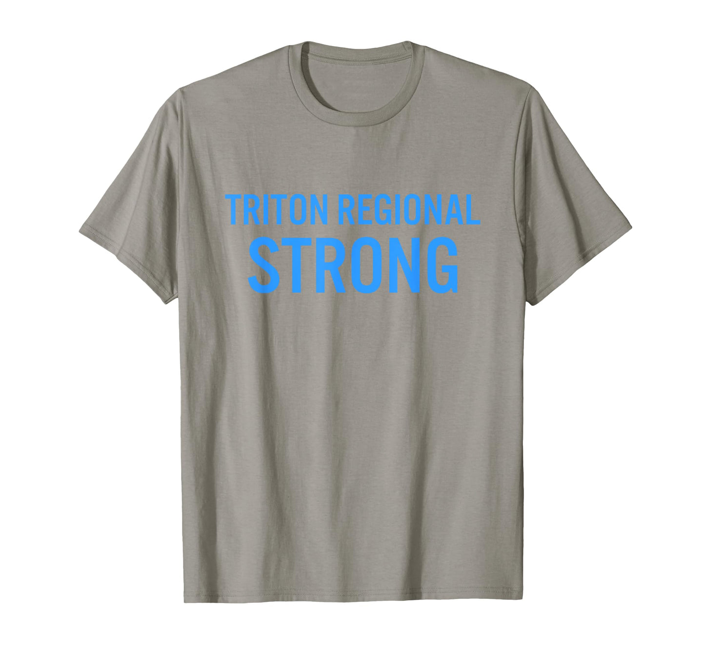 Triton Regional High School Strong T-Shirt