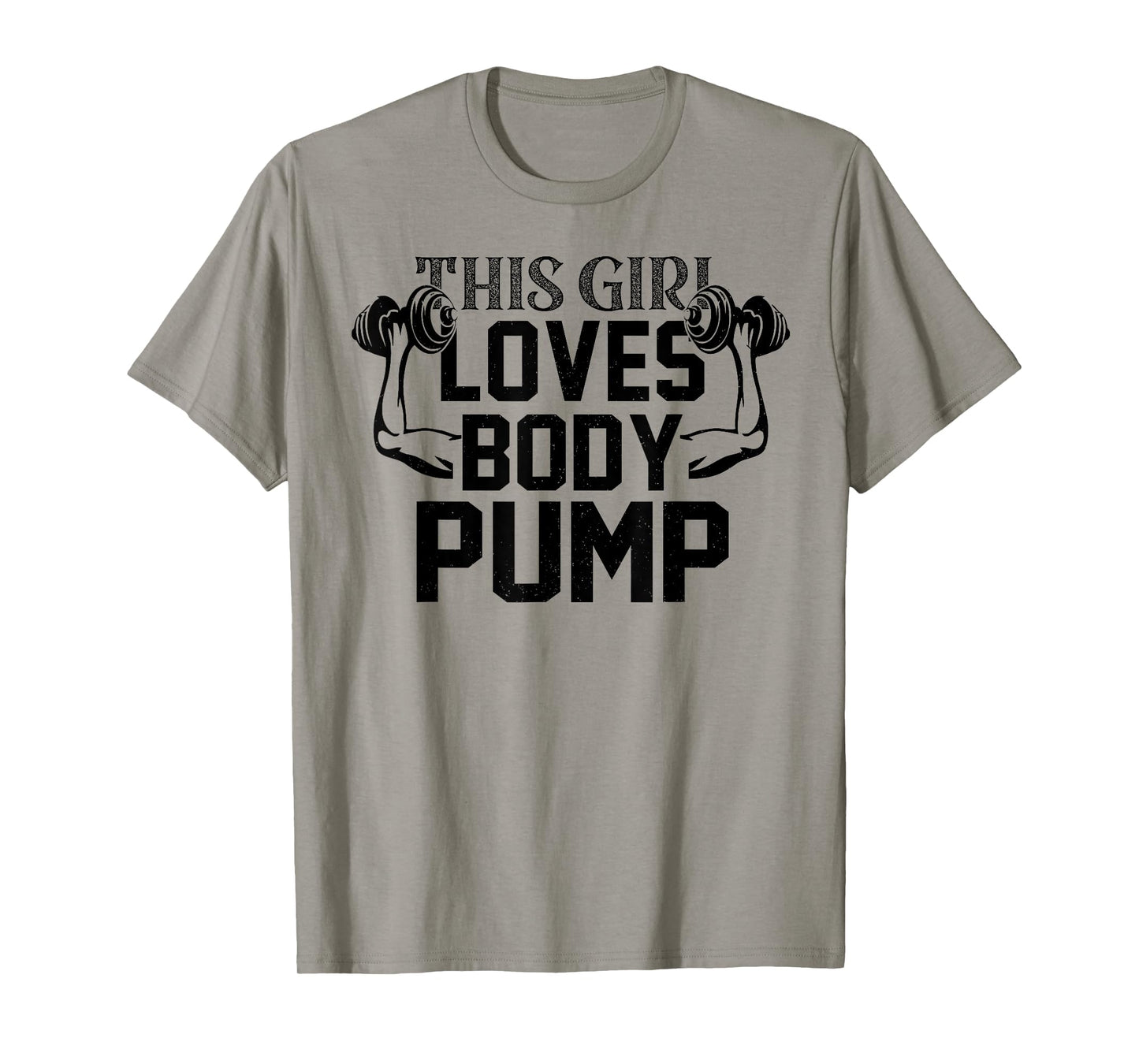 Girl Love Body Pump Female Gym Instructor Funny Fitness Girl T-Shirt