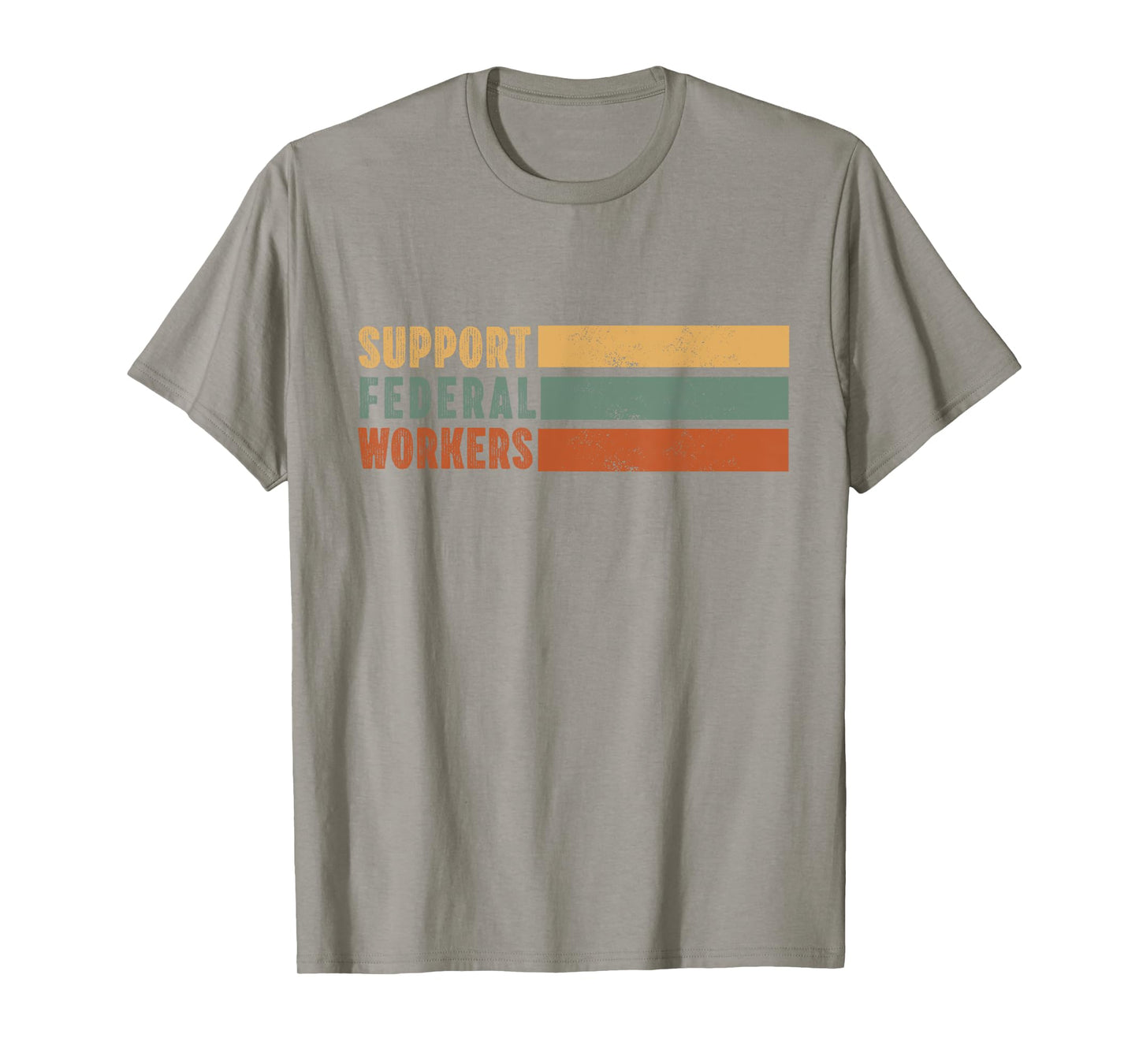 Support Federal Workers Protect Government Employees T-Shirt