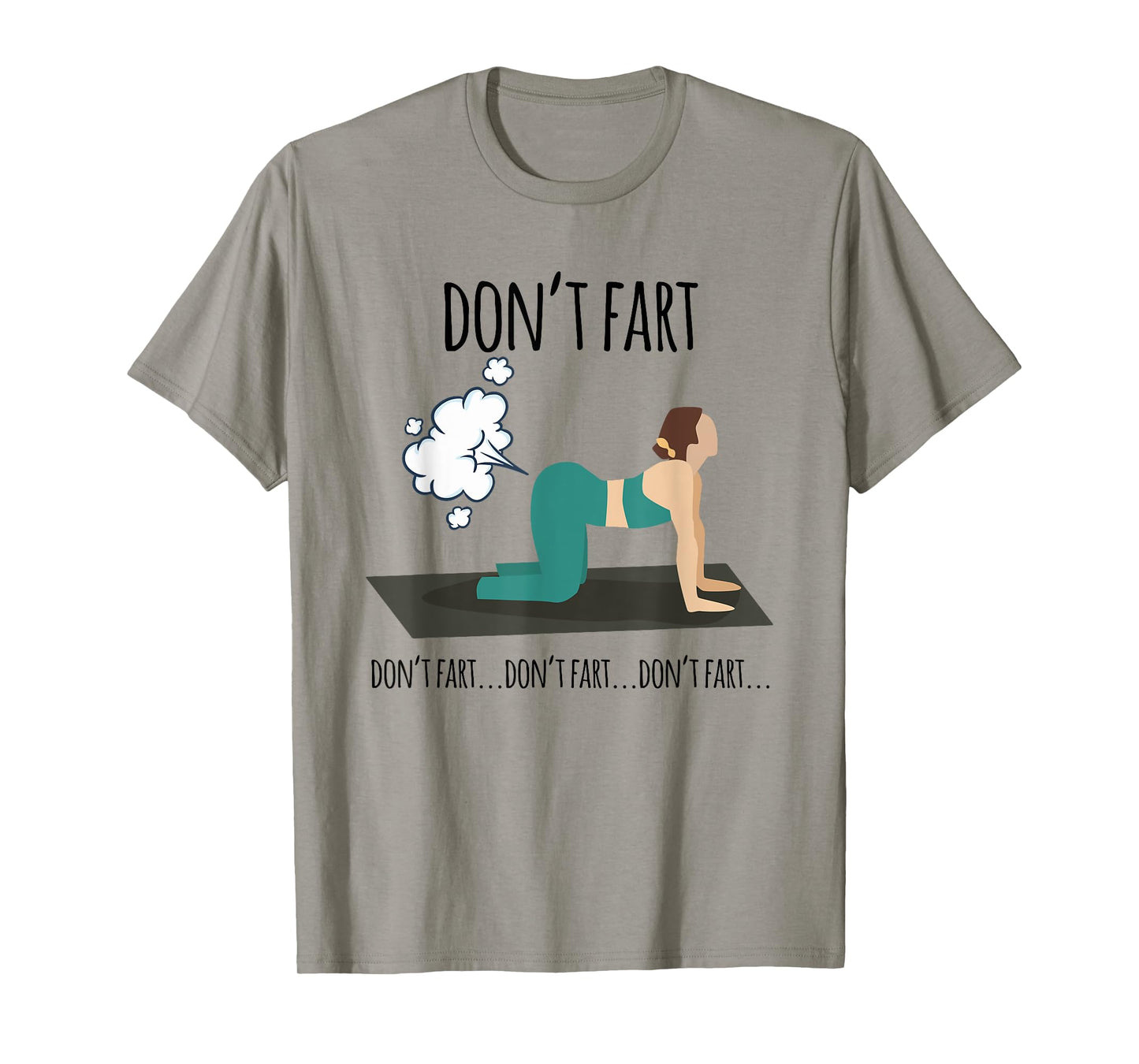 Funny woman fart not yoga workout funny pose fitness gym T-Shirt