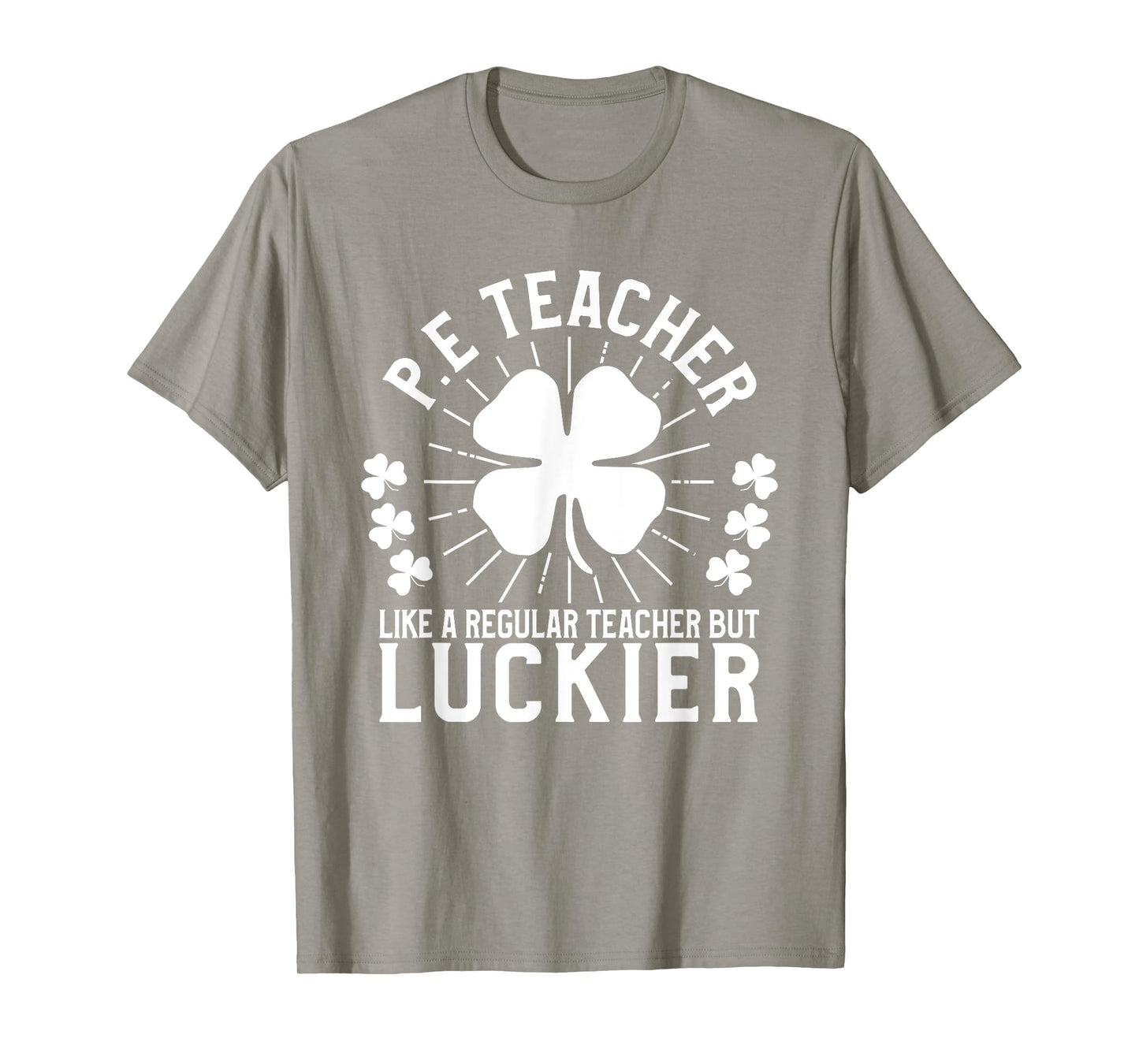 PE Teacher St Patrick's Day Gym Men Women T-Shirt