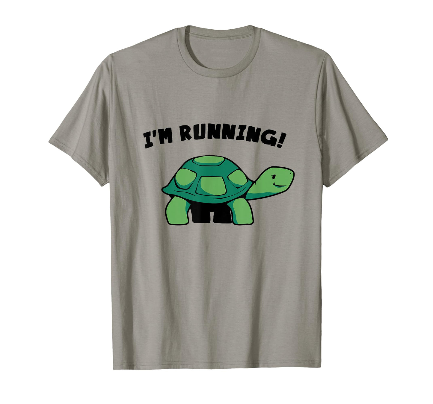 I Run Like A Turtle Tshirt - Im Running - Herd of Tortoise T-Shirt
