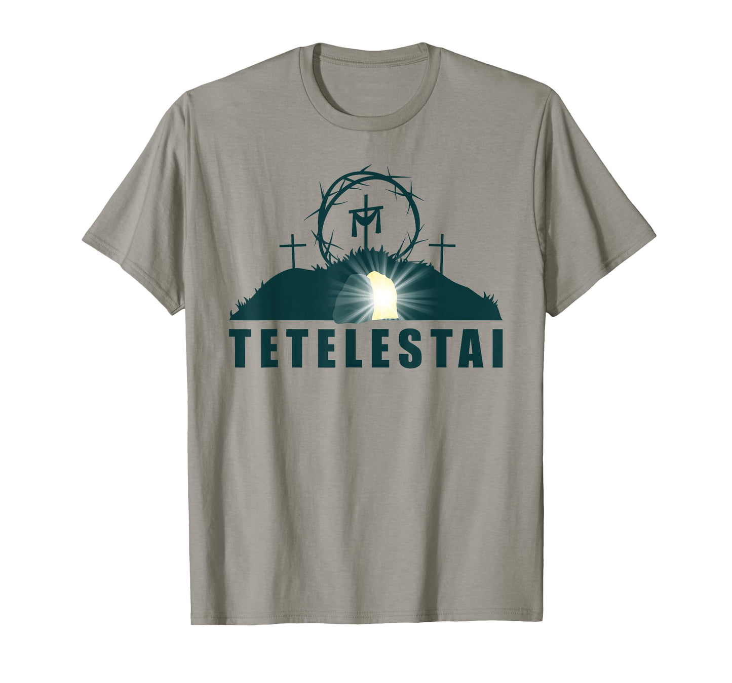 Tetelestai β Passover Easter Jesus Empty Tomb & Cross T-Shirt
