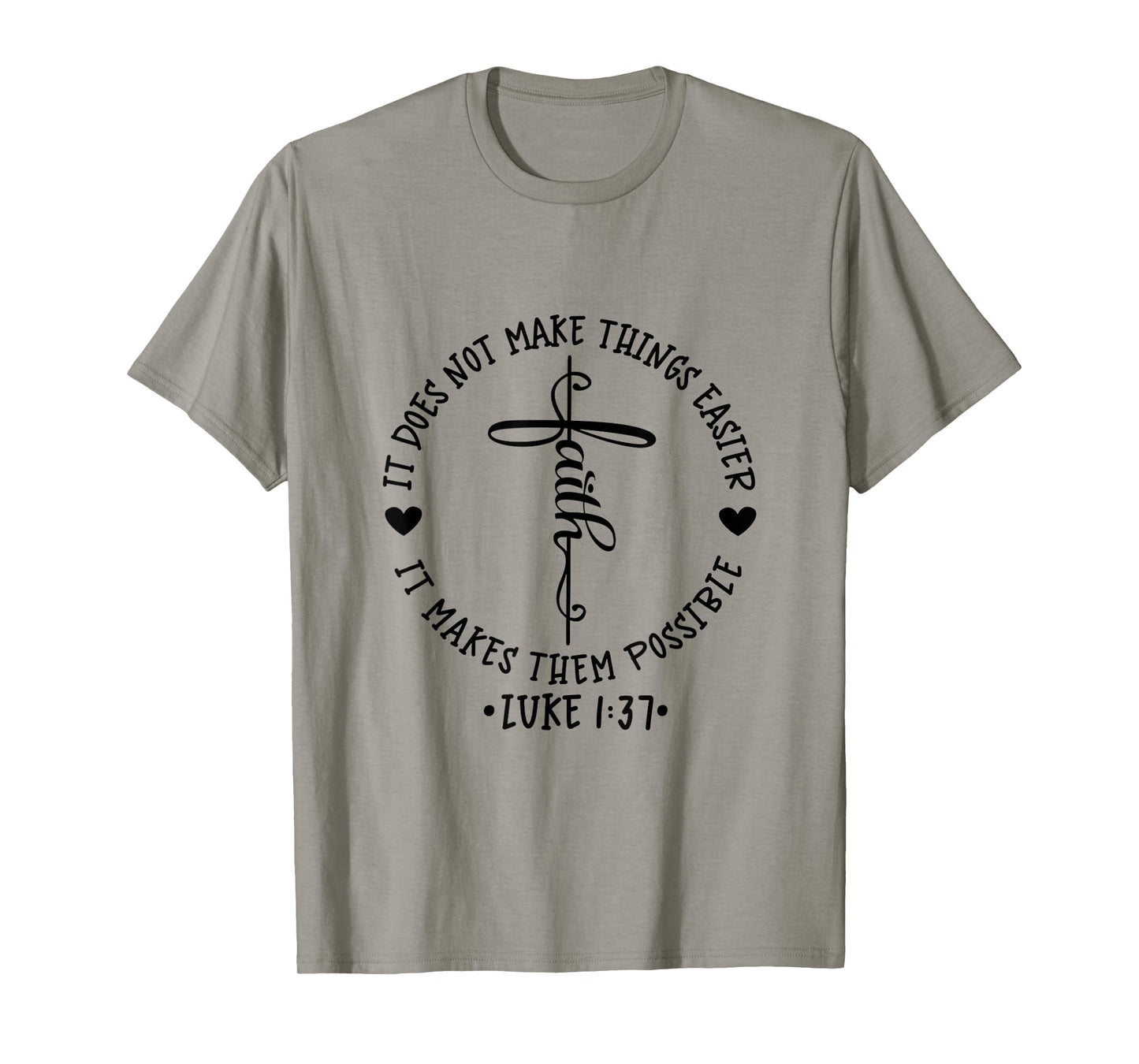 Christian Circle Cross Faith Quote With Hearts T-Shirt