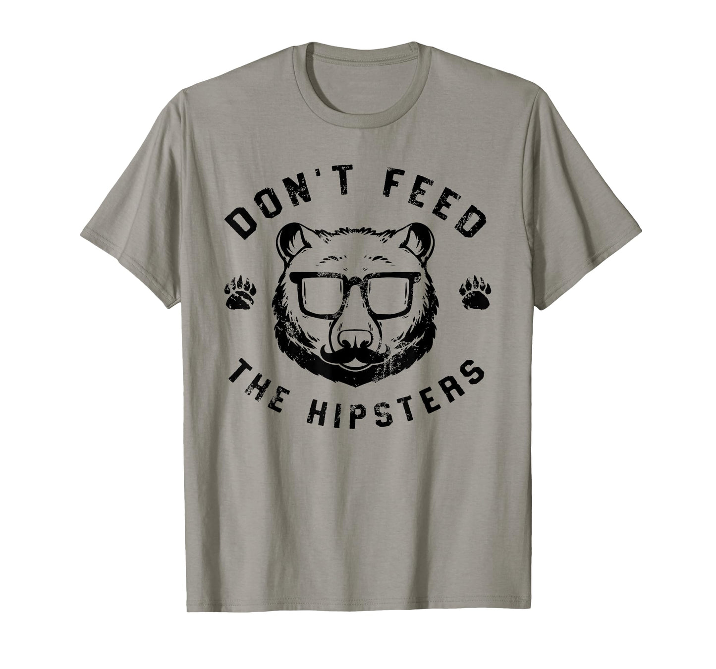 Don't Feed The Hipsters T-Shirt - Hipster Bear T-Shirt
