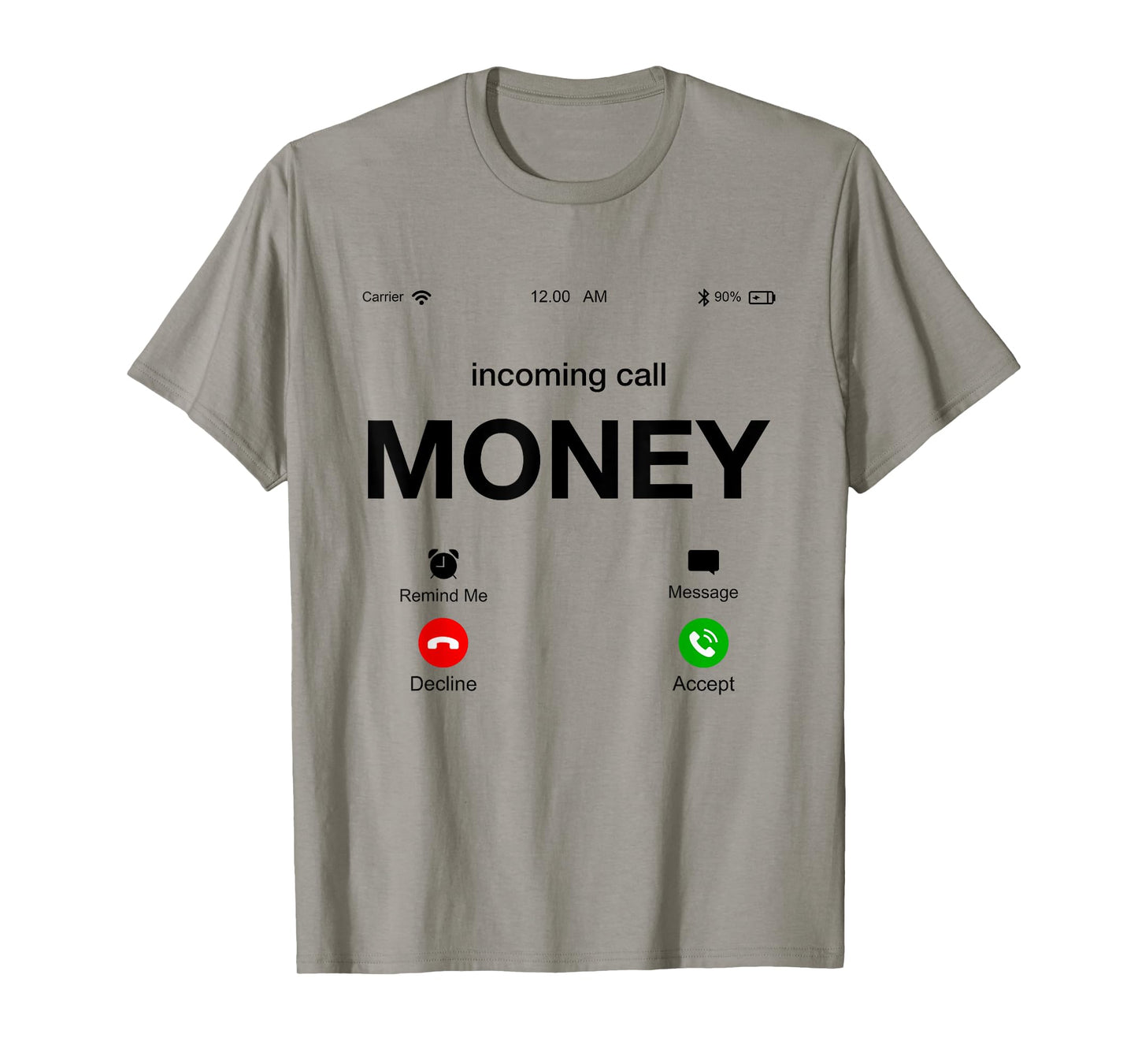 Incoming Call Money Is Calling Illustration Graphic Designs T-Shirt