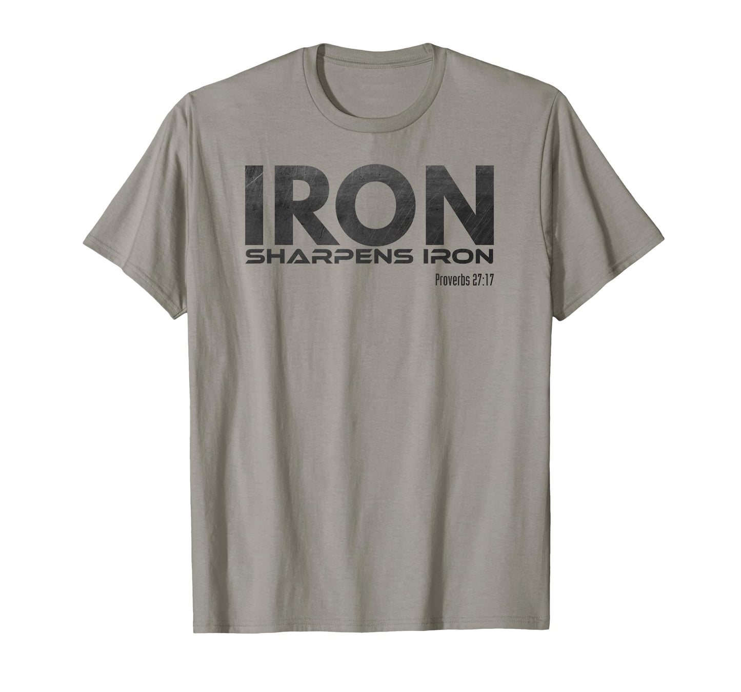 Iron Sharpens Iron T-Shirt
