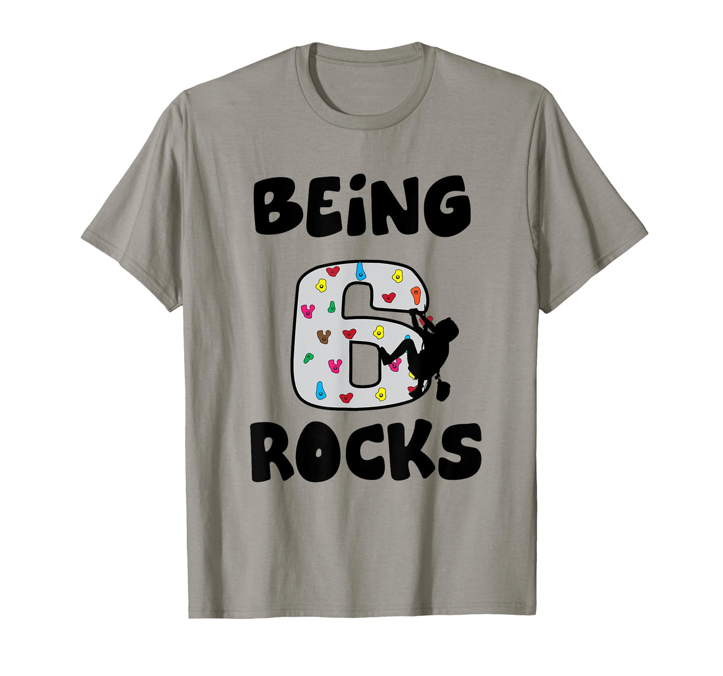 Rock Climbing Funny 6 Years Old 6th Birthday Gift For Kids T-Shirt