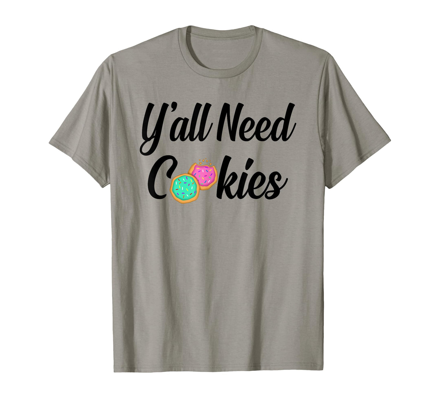 Y'all need cookies Sugar Cookies Lover Baker Tester pink T-Shirt