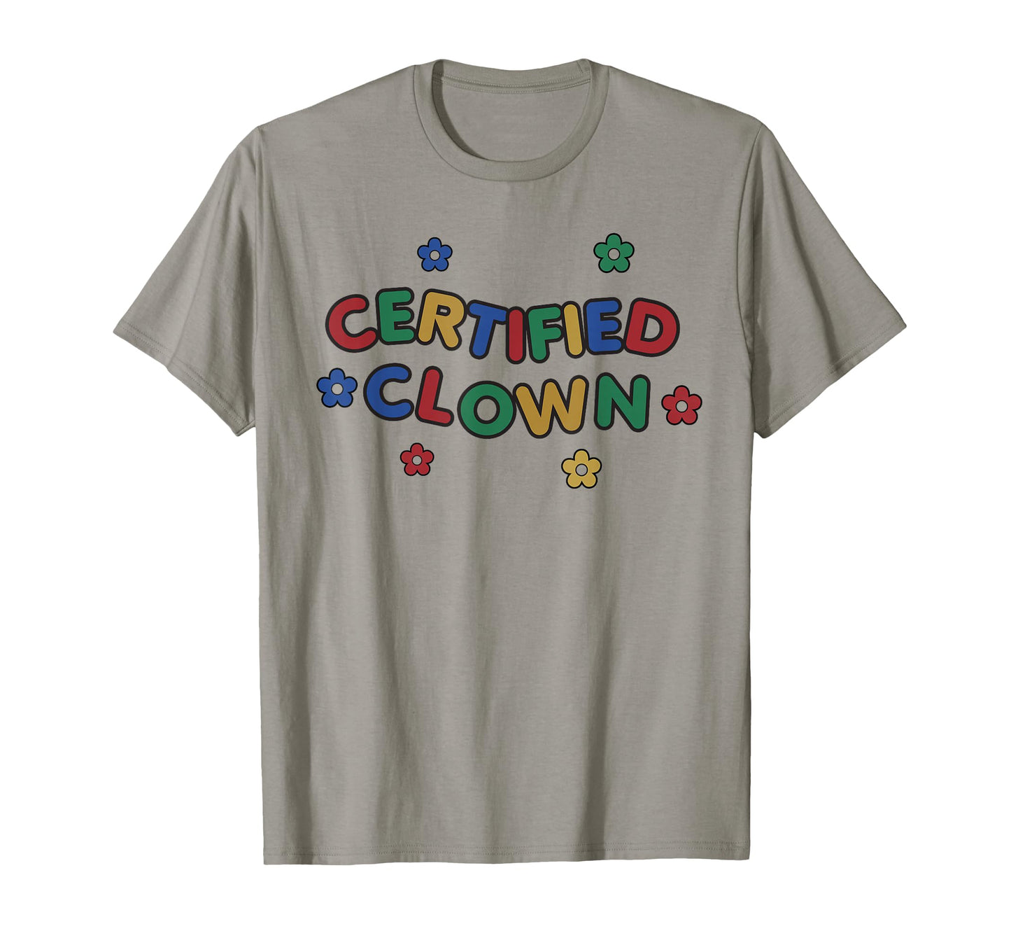 Certified Clown Kidcore Clowncore Weirdcore Aesthetic T-Shirt