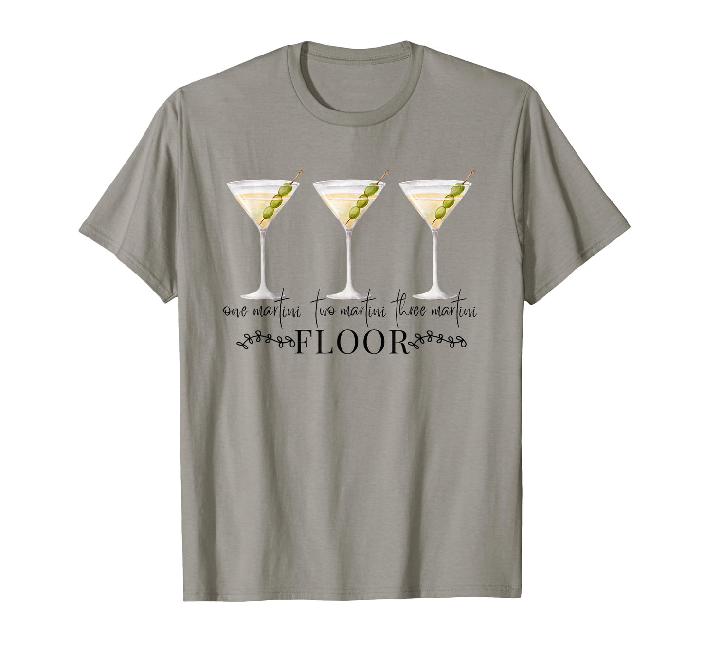 One Martini Two Martini Three Martini Floor Drinking Vintage T-Shirt