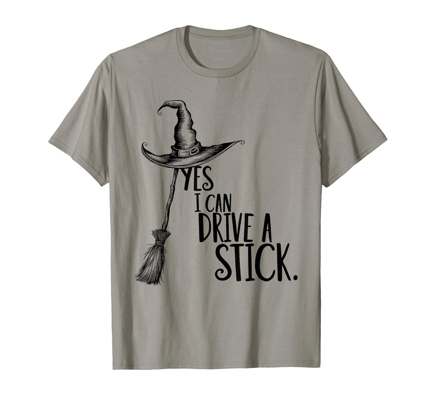 Yes I Can Drive A Stick Spooky Witch Women Halloween Costume T-Shirt