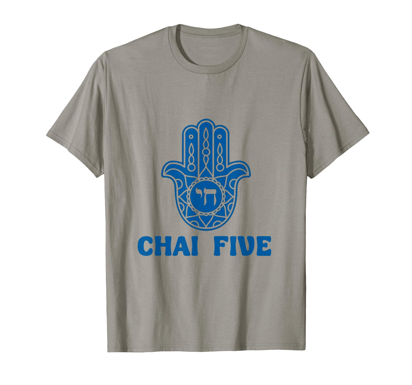 Chai Five Hamsa Hand Jewish Evil Eye Hebrew Good Luck T-Shirt