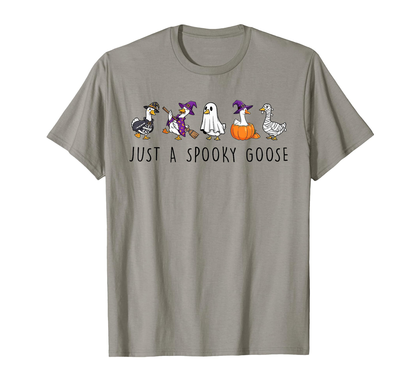 Just A Spooky Goose Halloween Silly Goose Funny Halloween T-Shirt