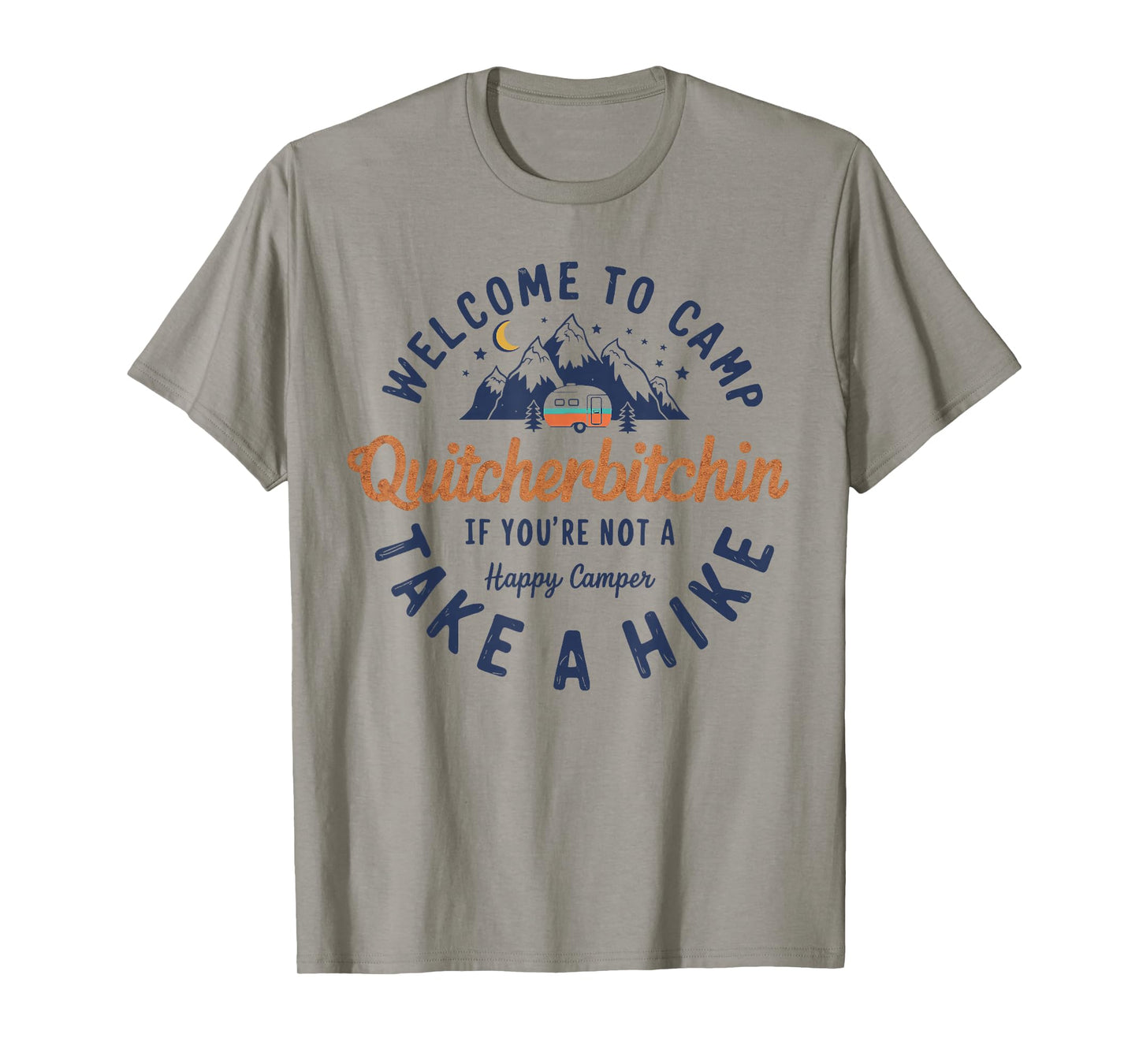 Welcome To Camp Quitcherbitchin Funny Vintage T-Shirt