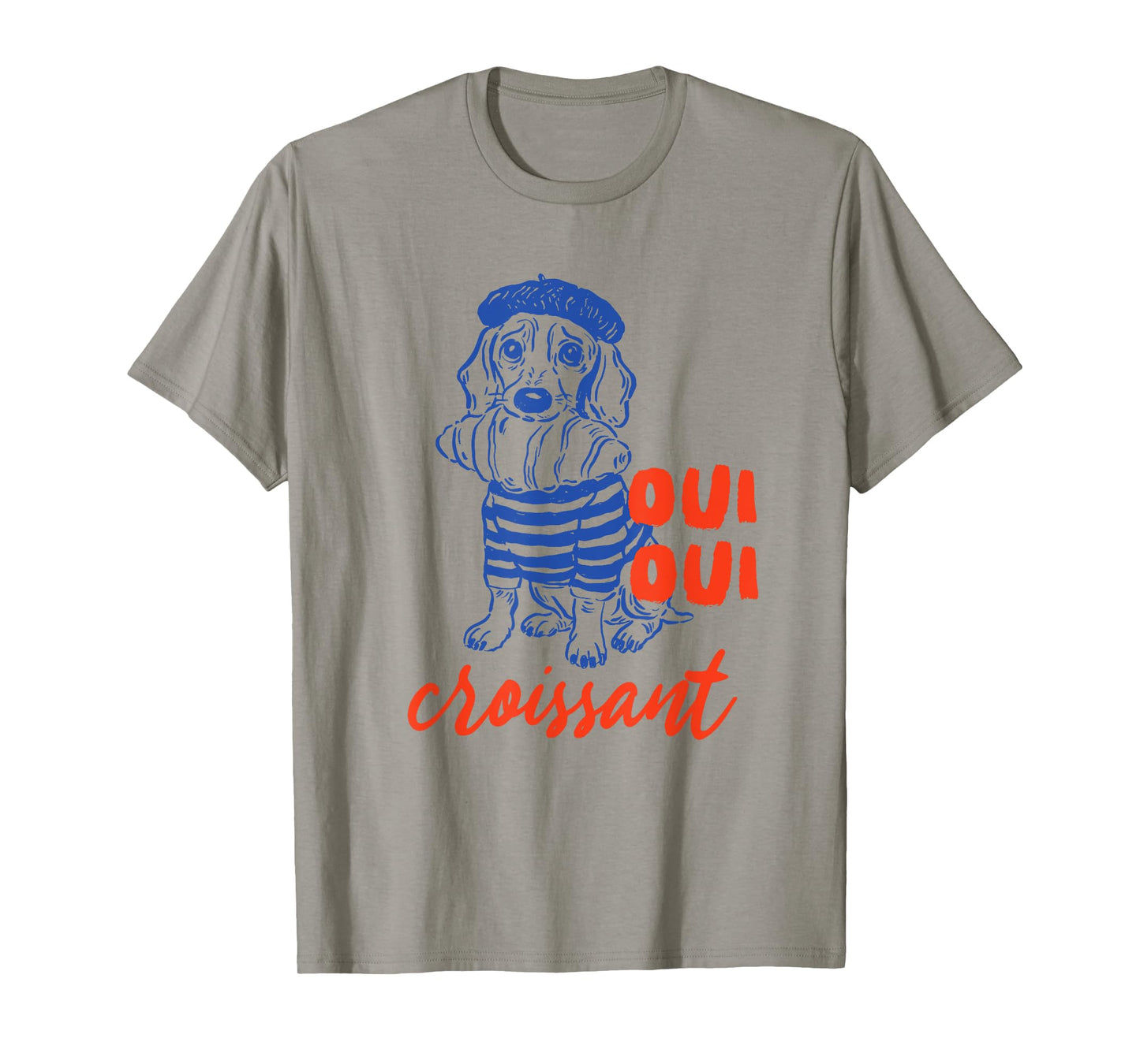 Oui Oui Croissant Dog in Beret Funny French Food Lover Fun T-Shirt