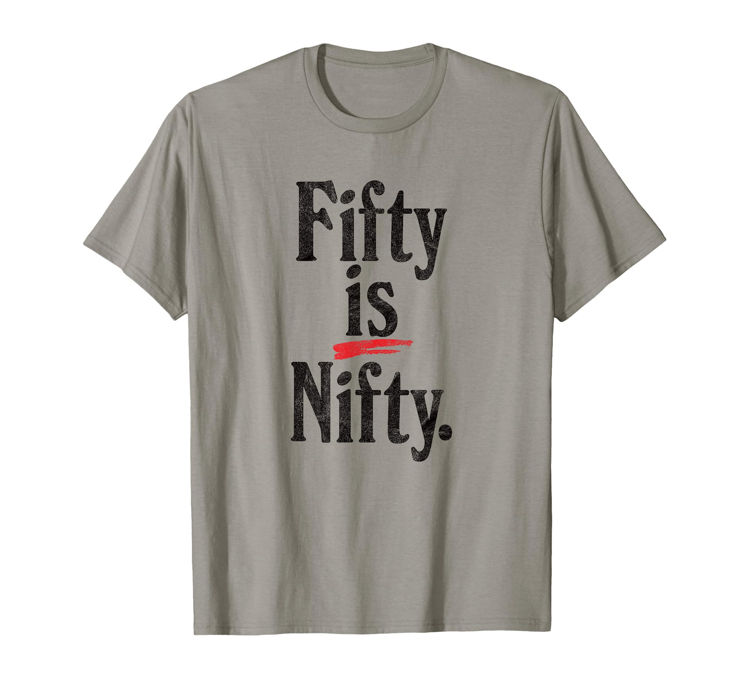 Fifty is Nifty - funny 50 years old 50th birthday retro age T-Shirt