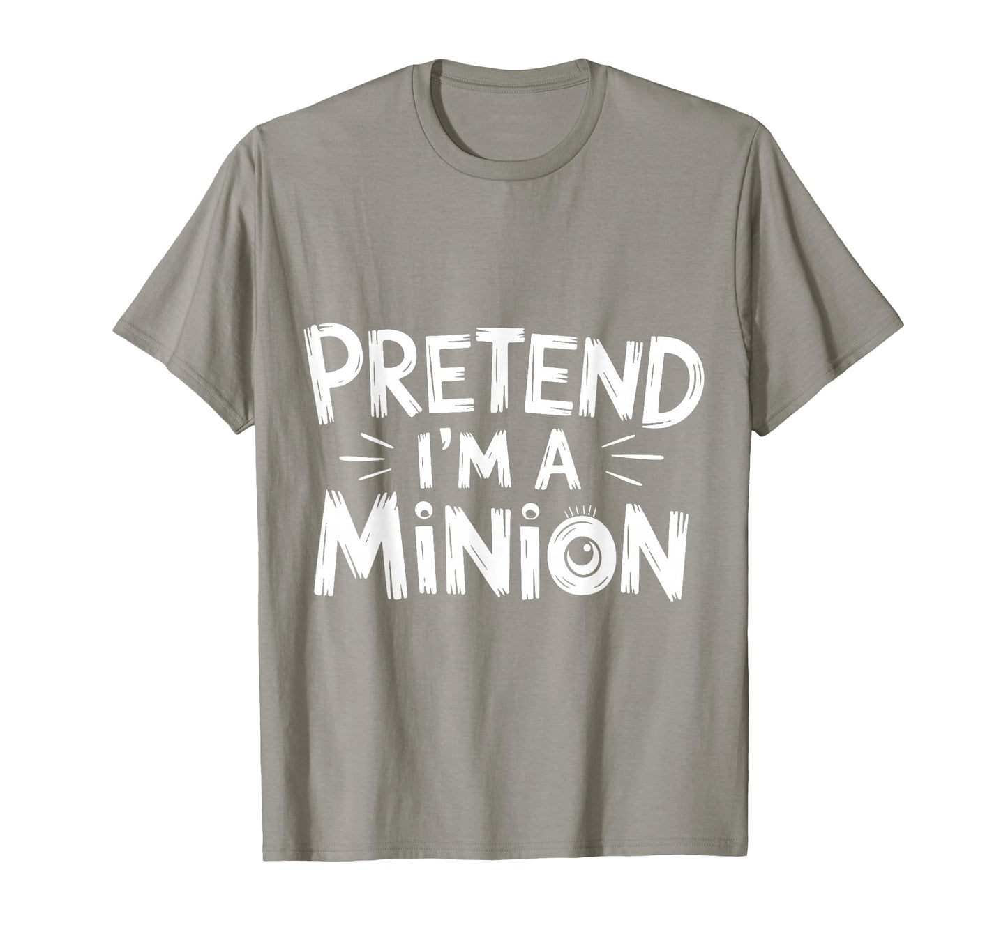 Pretend I'm A Minion Costume Party Funny Halloween Minion T-Shirt