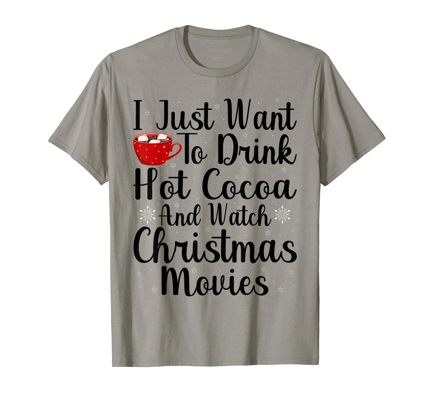 Cocoa Hot Chocolate and Watching Holiday Movies Christmas T-Shirt