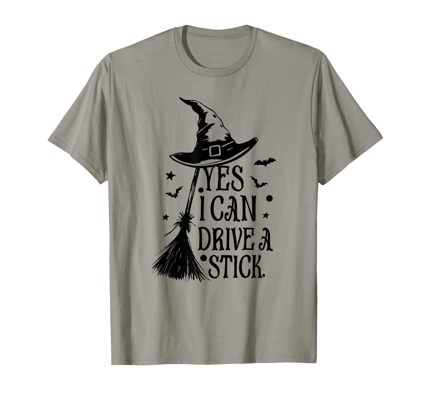 Witches, Bats, Witch Broom and Hat Yes I Can Drive A Stick T-Shirt