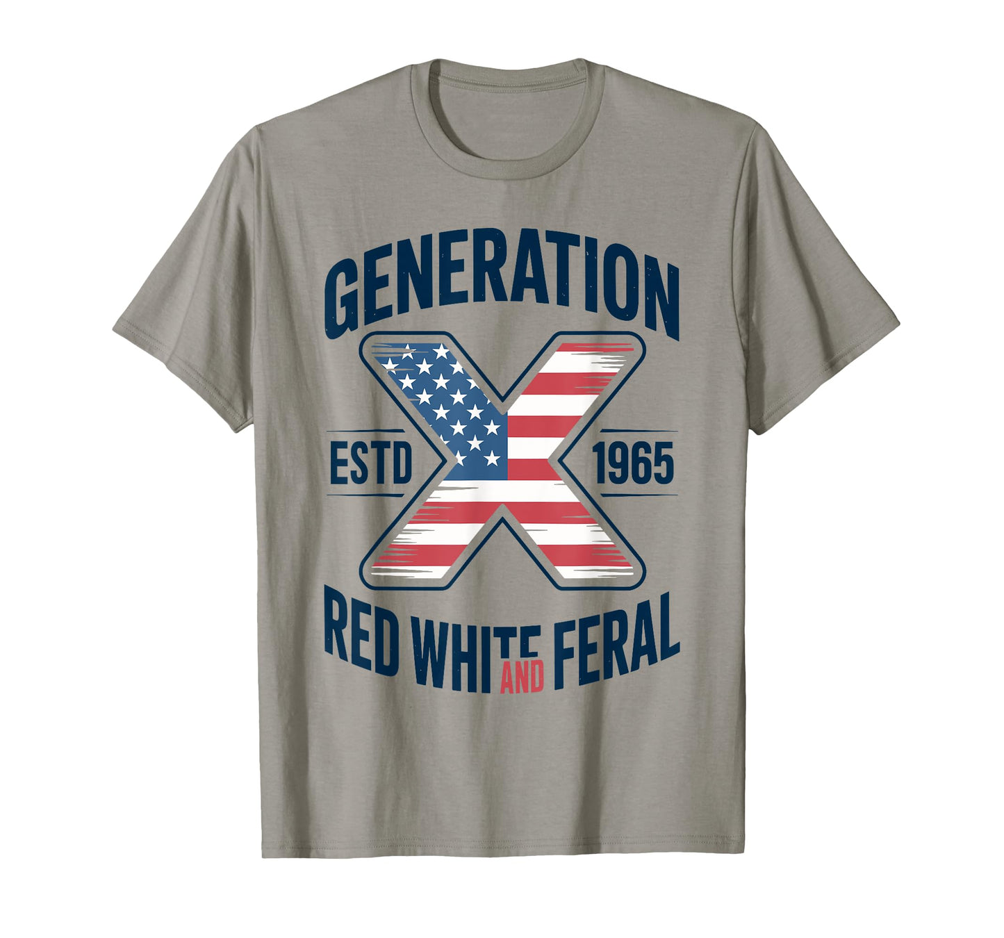Generation X 1965 Red White and Feral American Flag Gen Xer T-Shirt